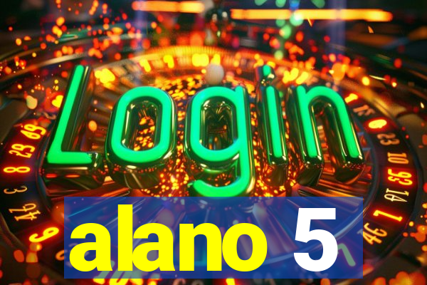 alano 5